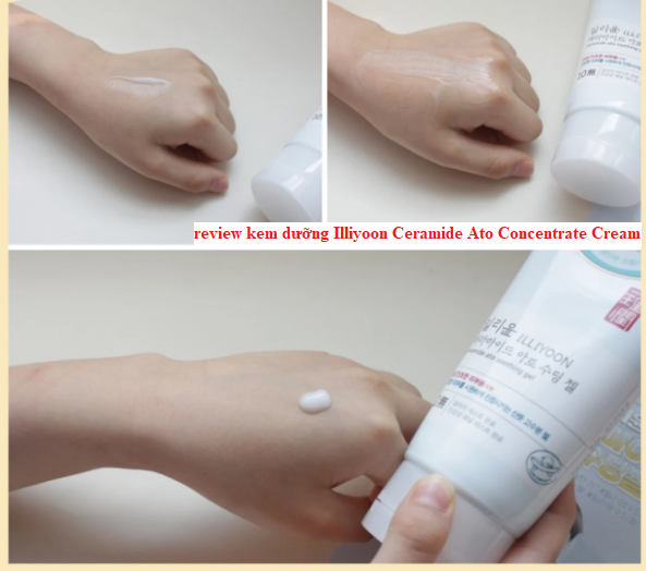 review kem dưỡng Illiyoon Ceramide Ato Concentrate Cream